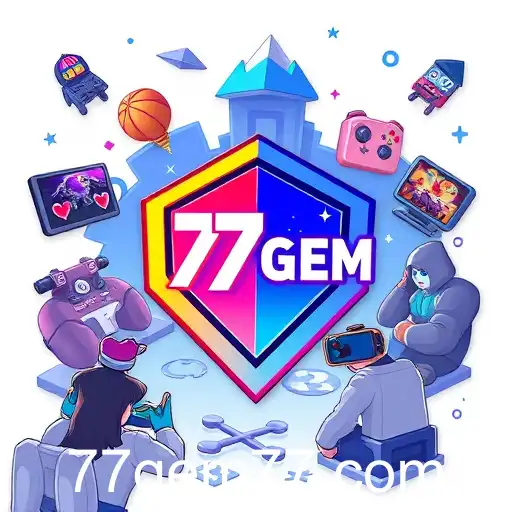 The Rise of 77gem: A New Era in Online Gaming